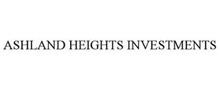ASHLAND HEIGHTS INVESTMENTS