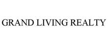 GRAND LIVING REALTY