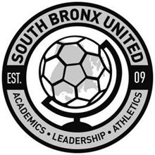 SOUTH BRONX UNITED EST. 09 ACADEMICS · LEADERSHIP · ATHLETICS