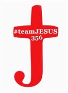 TJ #TEAMJESUS 356