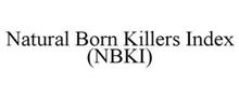 NATURAL BORN KILLERS INDEX (NBKI)