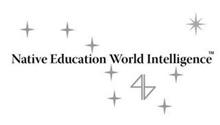 NATIVE EDUCATION WORLD INTELLIGENCE