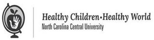HEALTHY CHILDREN·HEALTHY WORLD NORTH CAROLINA CENTRAL UNIVERSITY