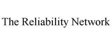 THE RELIABILITY NETWORK