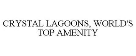 CRYSTAL LAGOONS, WORLD'S TOP AMENITY