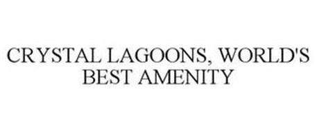 CRYSTAL LAGOONS WORLD'S BEST AMENITY