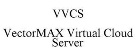 VECTORMAX VIRTUAL CLOUD SERVER (VVCS)