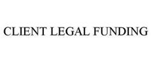 CLIENT LEGAL FUNDING