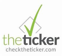 THETICKER CHECKTHETICKER.COM