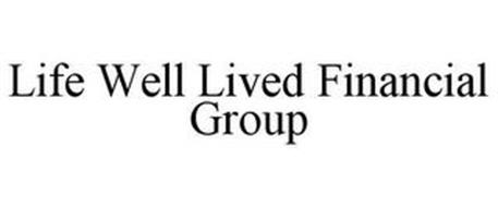 LIFE WELL LIVED FINANCIAL GROUP
