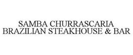 SAMBA CHURRASCARIA BRAZILIAN STEAKHOUSE& BAR