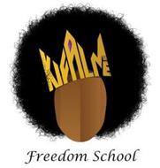 KIFALME FREEDOM SCHOOL