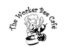 THE WORKER BEE CAFÉ