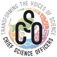 CSO CHIEF SCIENCE OFFICERS TRANSFORMING THE VOICES OF SCIENCE