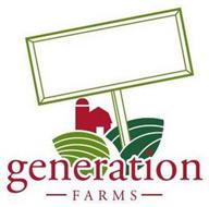GENERATION FARMS