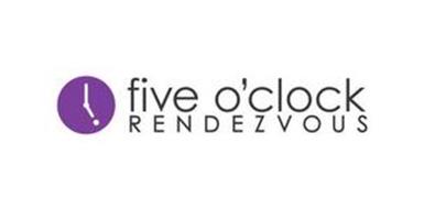 FIVE O'CLOCK RENDEZVOUS