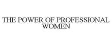 THE POWER OF PROFESSIONAL WOMEN