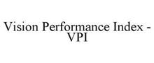 VISION PERFORMANCE INDEX - VPI