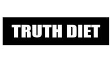 TRUTH DIET