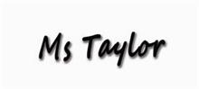 MS TAYLOR