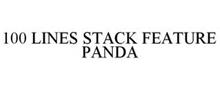 100 LINES STACK FEATURE PANDA
