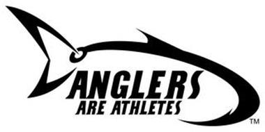 ANGLERS ARE ATHLETES