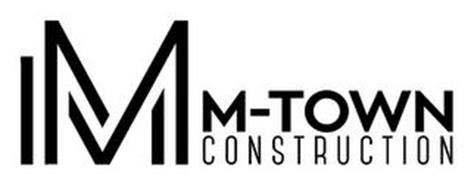 M M-TOWN CONSTRUCTION
