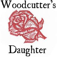 WOODCUTTER'S DAUGHTER