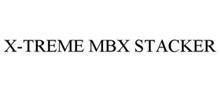 X-TREME MBX STACKER