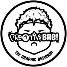 CREATIVEBRE! THE GRAPHIC DESIGNER