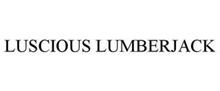 LUSCIOUS LUMBERJACK