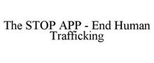 THE STOP APP - END HUMAN TRAFFICKING