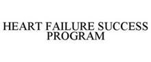 HEART FAILURE SUCCESS PROGRAM