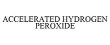 ACCELERATED HYDROGEN PEROXIDE