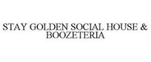 STAY GOLDEN SOCIAL HOUSE & BOOZETERIA
