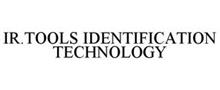 IR.TOOLS IDENTIFICATION TECHNOLOGY
