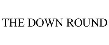 THE DOWN ROUND