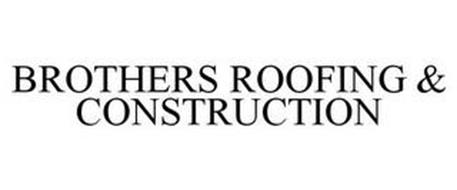 BROTHERS ROOFING & CONSTRUCTION