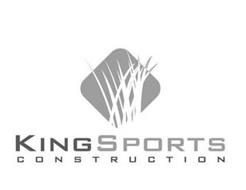 KING SPORTS CONSTRUCTION