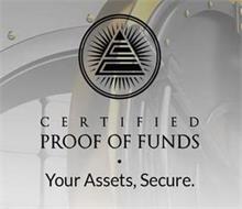 CERTIFIED PROOF OF FUNDS · YOUR ASSETS, SECURE.