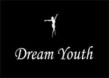 DREAM YOUTH