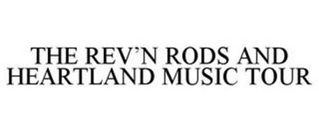 REV'N RODS & HEARTLAND MUSIC TOUR