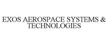 EXOS AEROSPACE SYSTEMS & TECHNOLOGIES