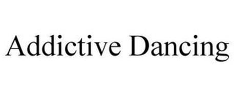 ADDICTIVE DANCING