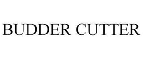 BUDDER CUTTER