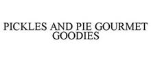 PICKLES AND PIE GOURMET GOODIES