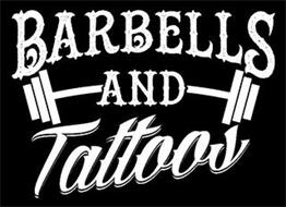 BARBELLS AND TATTOOS