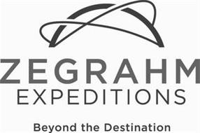 ZEGRAHM EXPEDITIONS BEYOND THE DESTINATION