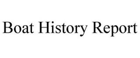 BOAT HISTORY REPORT