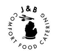 J & B COMFORT FOODS CATERING